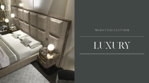 LUXURY - NIGHT COLLECTION