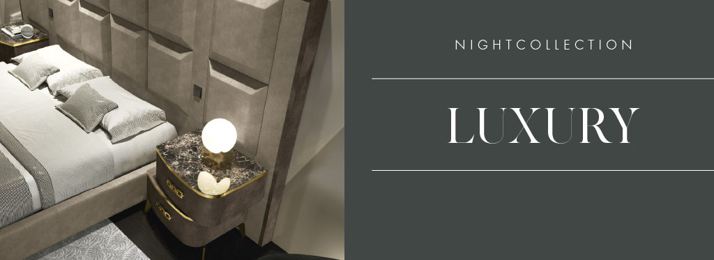 LUXURY - NIGHT COLLECTION